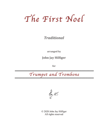 The First Noel for Trumpet and Trombone (arr. John Jay Hilfiger)