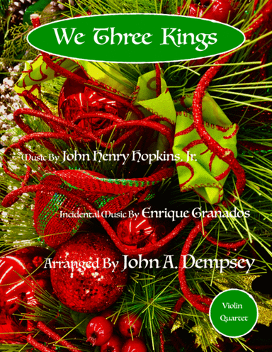 We Three Kings (Violin Quartet) (arr. John A. Dempsey)