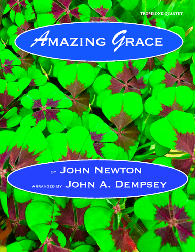 Amazing Grace (Trombone Quartet) (arr. John A. Dempsey)