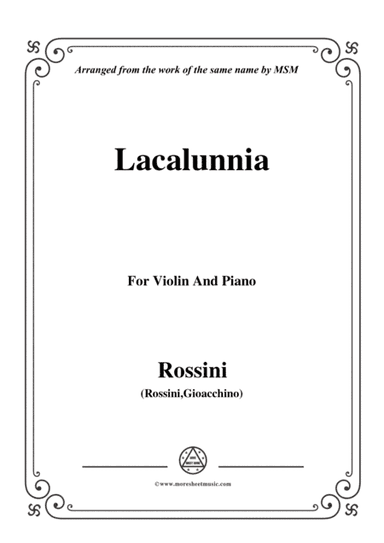 Rossini-La calunnia,for Violin and Piano (arr. MSM)
