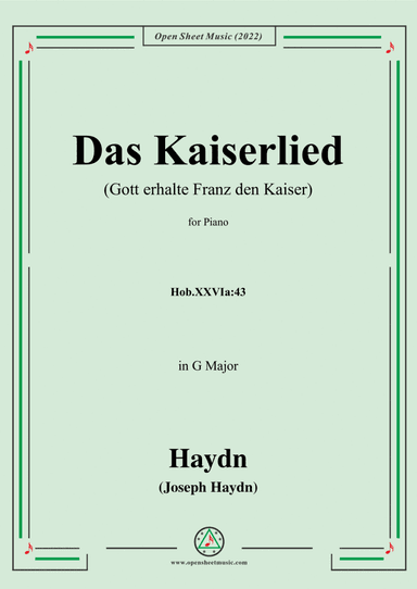 Haydn-Das Kaiserlied(Gott erhalte Franz den Kaiser),Hob.XXVIa:43,in G Major,for Piano (arr. Open Cloud)