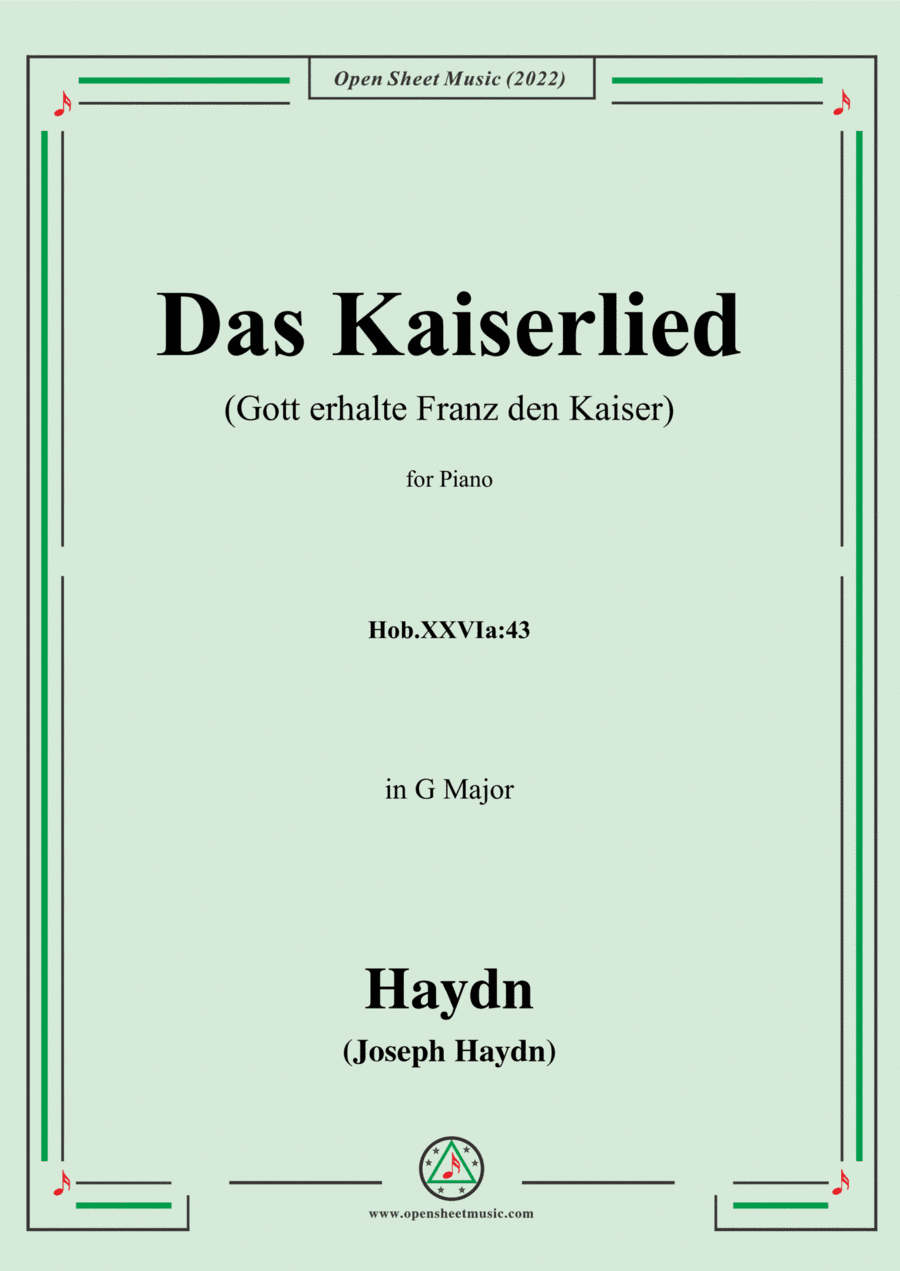 Haydn-Das Kaiserlied(Gott erhalte Franz den Kaiser),Hob.XXVIa:43,in G Major,for Piano (arr. Open Cloud)