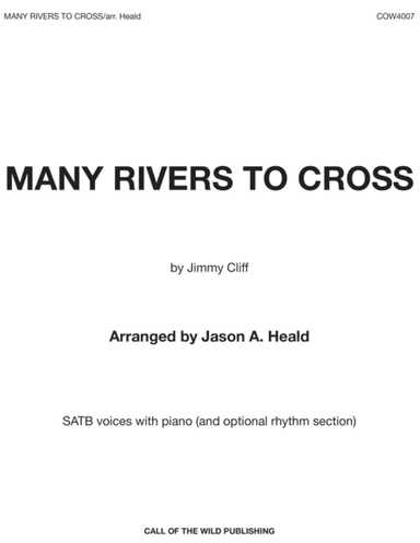 Many Rivers To Cross (arr. Jason A. Heald)