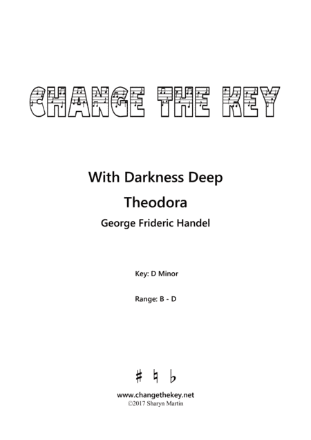 With Darkness Deep - D Minor (arr. Change the Key)