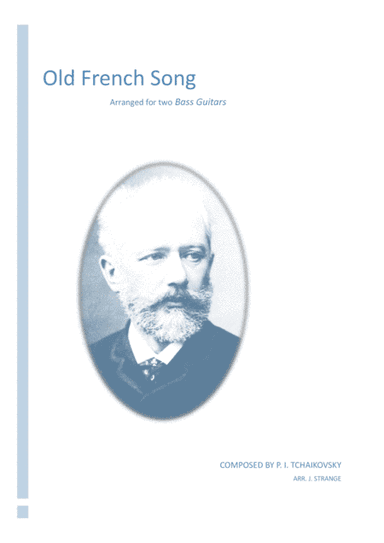 "Old French Song" for Two Bass Guitars (arr. James Strange)