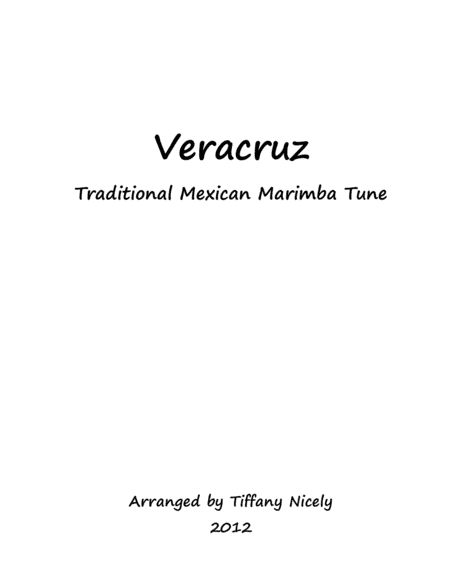 Veracruz Marimba Ensemble (arr. Tiffany Nicely)