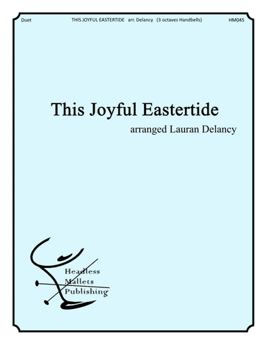 This Joyful Eastertide (arr. Lauran Delancy)