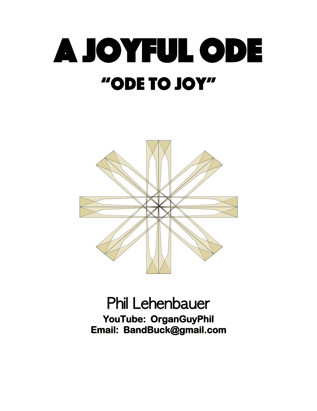 A Joyful Ode (Ode to Joy), organ work by Phil Lehenbauer (arr. Phil Lehenbauer)