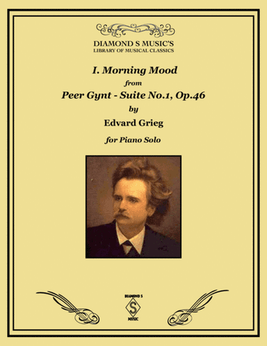 Morning Mood from Peer Gynt Suite No.1, Op. 46 - Edvard Grieg - Piano Solo (arr. Diamond S Music)