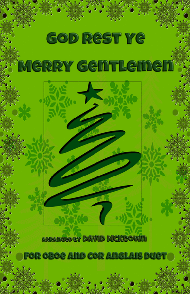 God Rest Ye Merry Gentlemen, Jazz Style, for Oboe and Cor Anglais or English Horn Duet (arr. David McKeown)