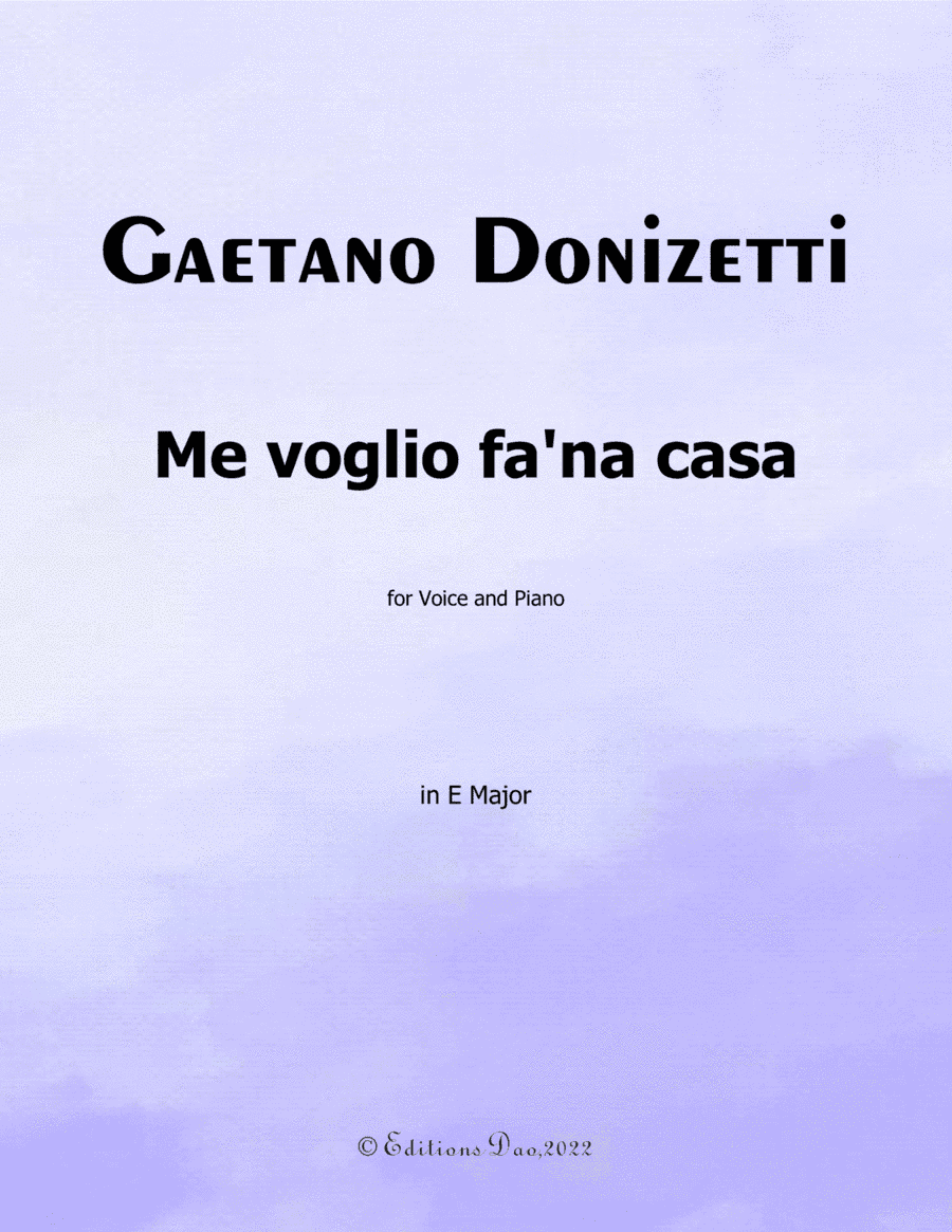 Me voglio fana casa, by Donizetti, in E Major (arr. Editions Dao)