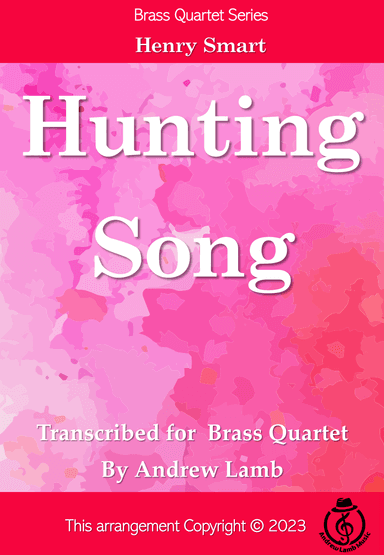 Henry Smart | Hunting Song (arr. for Brass Quartet) (arr. Andrew Lamb)