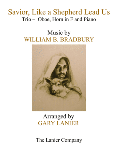 SAVIOR, LIKE A SHEPHERD LEAD US (Trio – Oboe, Horn in F & Piano with Parts) (arr. Gary Lanier)
