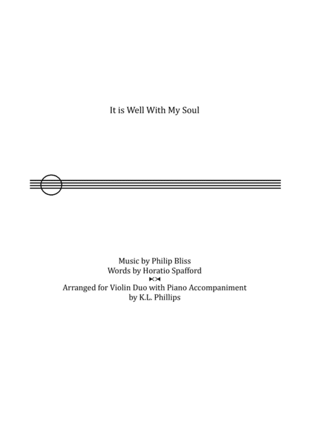 It Is Well with My Soul - Violin Duo with Piano Accompaniment (arr. K.L. Phillips)