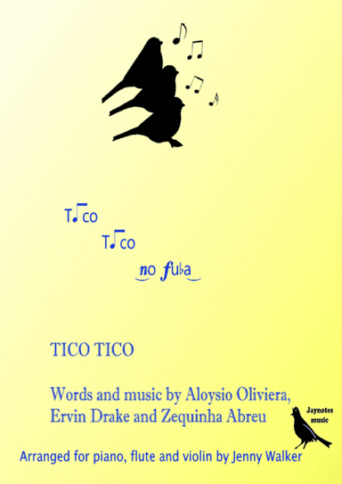 Tico Tico (tico Tico No Fuba) (arr. Jenny Walker)