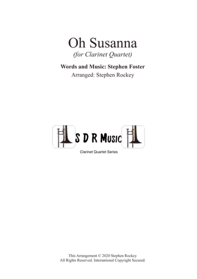 Oh Susanna for Clarinet Quartet (arr. Stephen Rockey)