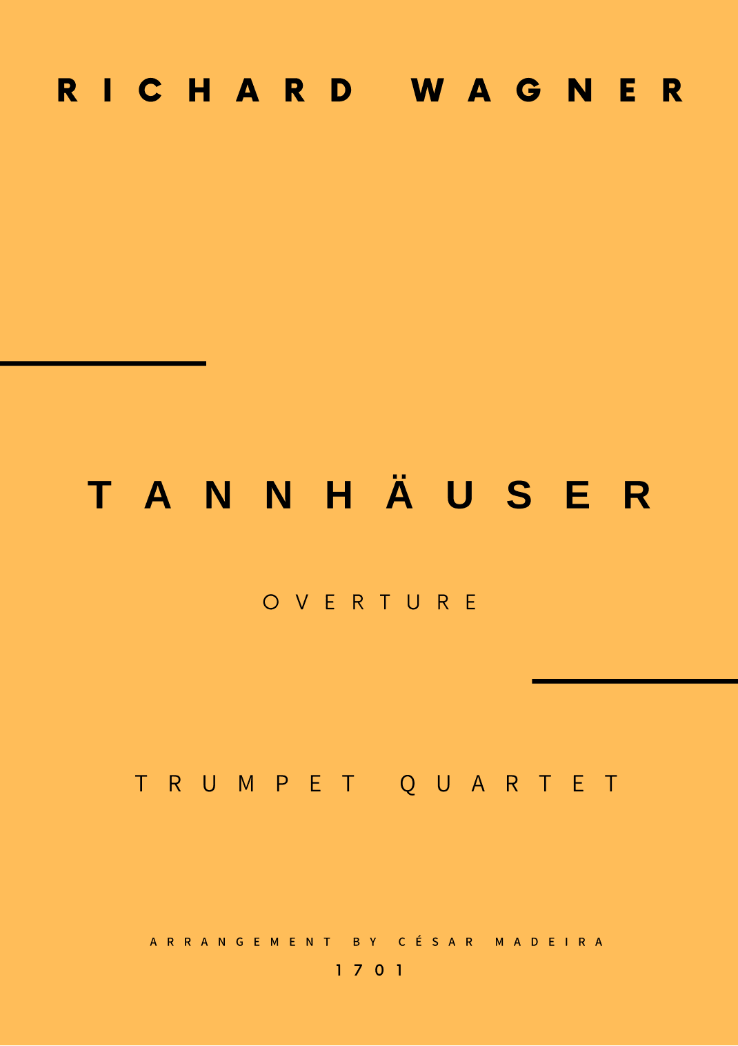 Tannhäuser (Overture) - Trumpet Quartet (Full Score) - Score Only (arr. César Madeira)