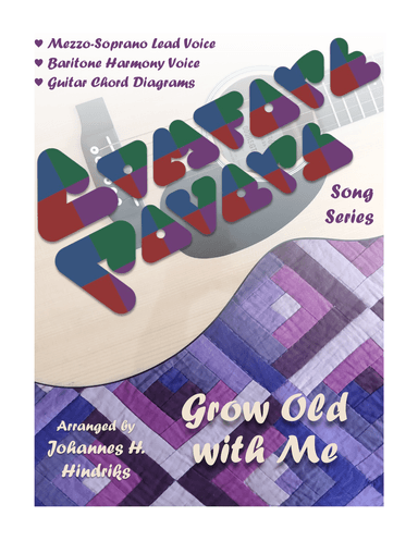 Grow Old With Me (arr. Johannes H. Hindriks)
