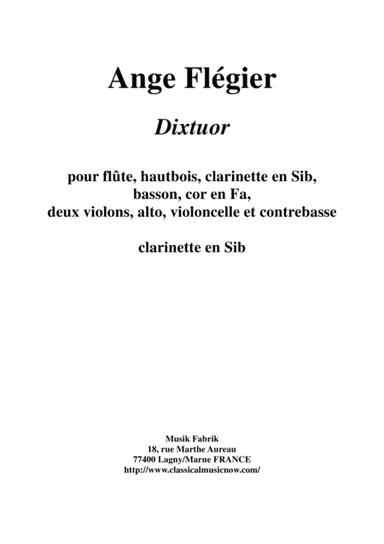 Ange Flégier: Dixtuor for flute, oboe, clarinet, bassoon, horn, two violins, viola, violoncello and (arr. Musik Fabrik Music Publishing)