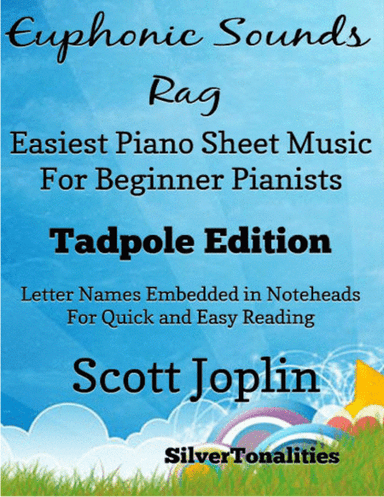 Euphonic Sounds Rag Easiest Piano Sheet Music for Beginner Pianists 2nd Edition (arr. SilverTonalities)