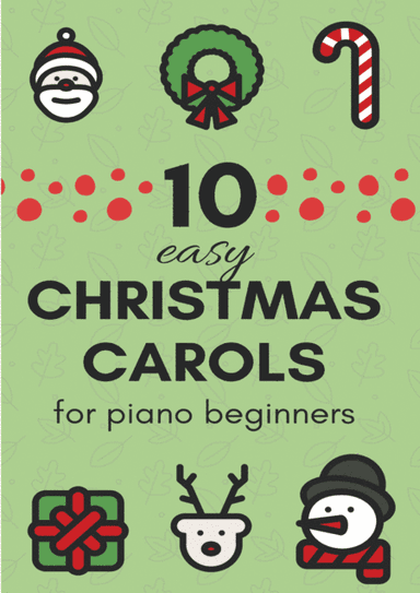 10 Easy Christmas Carols for Piano Beginners (Music for Children) (arr. Cadenza Editions)