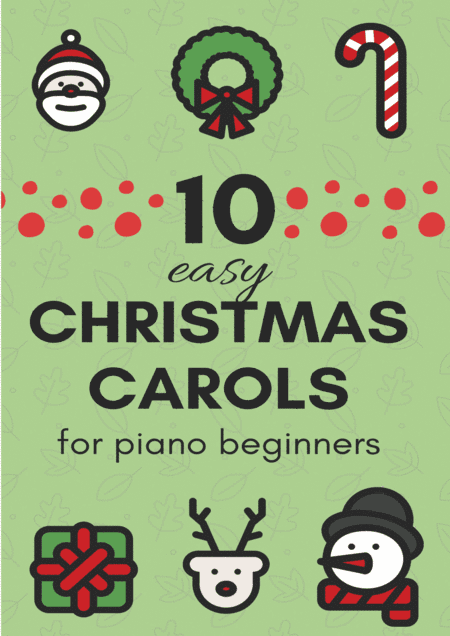 10 Easy Christmas Carols for Piano Beginners (Music for Children) (arr. Cadenza Editions)