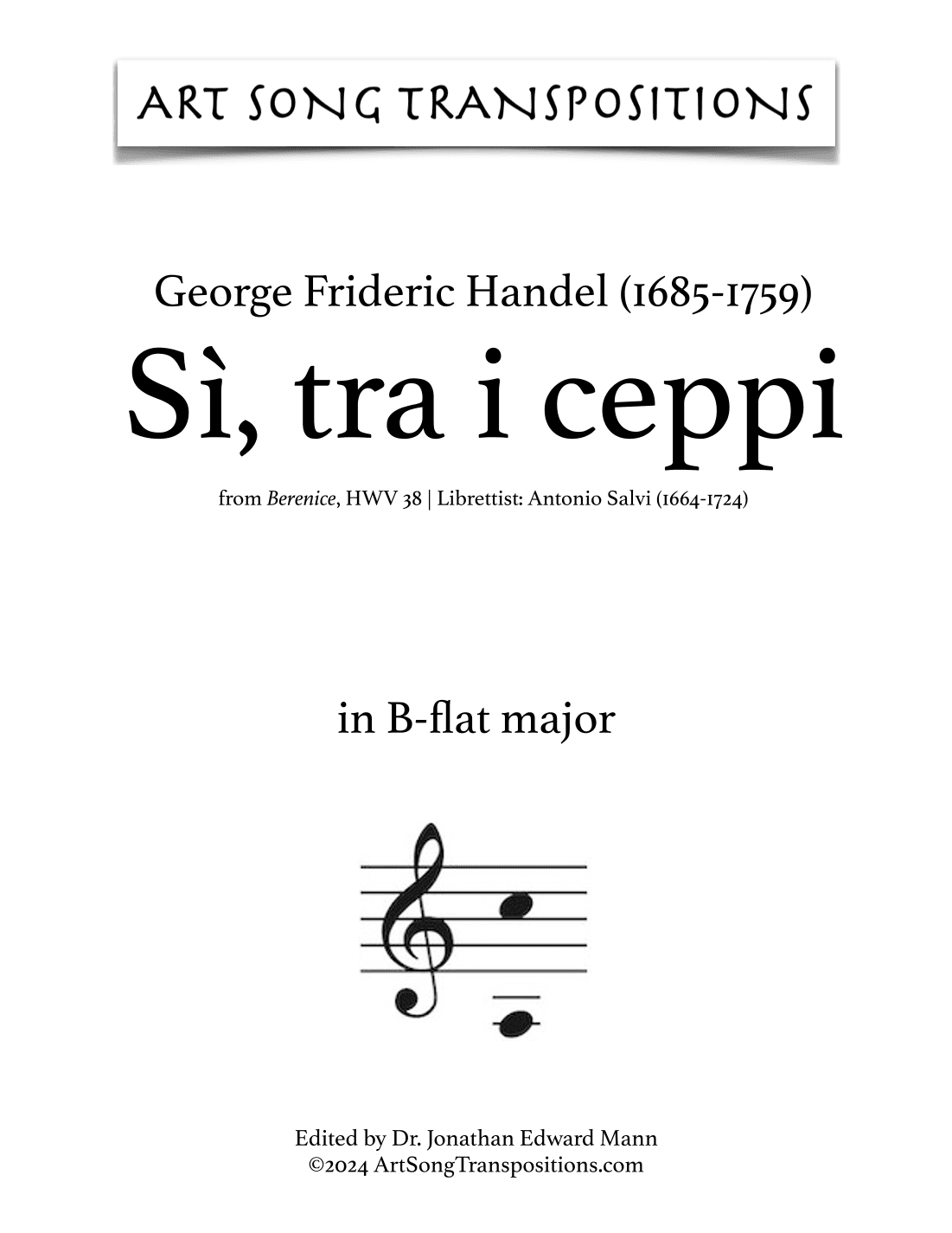 HANDEL: Sì, tra i ceppi (transposed to B-flat major) (arr. ArtSongTranspositions.com)