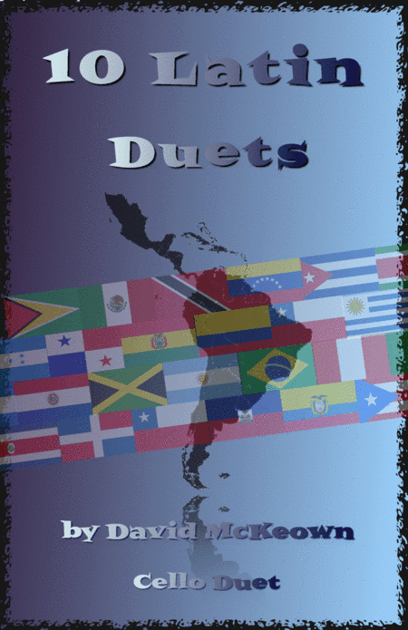 10 Latin Duets, for Cello