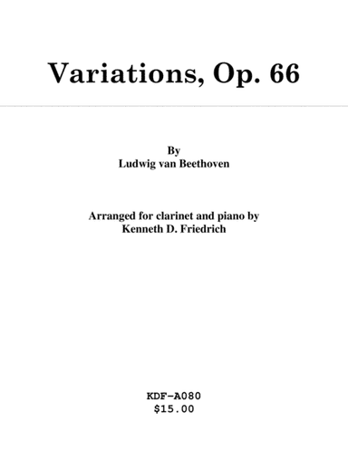 Variations, Op. 66 - clarinet and piano (arr. Kenneth D. Friedrich)