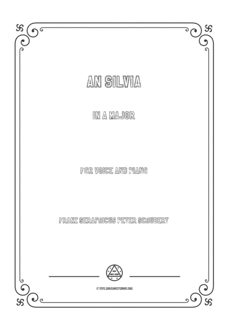 Schubert-An Silvia in A Major,for voice and piano (arr. MSM)