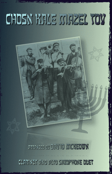 Mazel Tov, Klezmer Wedding Tune for Clarinet and Alto Saxophone Duet (arr. David McKeown)