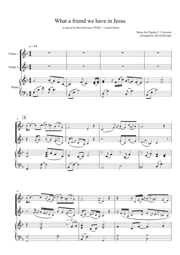 What a friend we have in Jesus - TRIO (piano & 2 violins) (arr. David Kocijan)