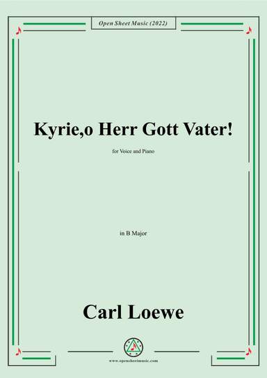 Loewe-Kyrie,o Herr Gott Vater!in B Major (arr. OSM Press)