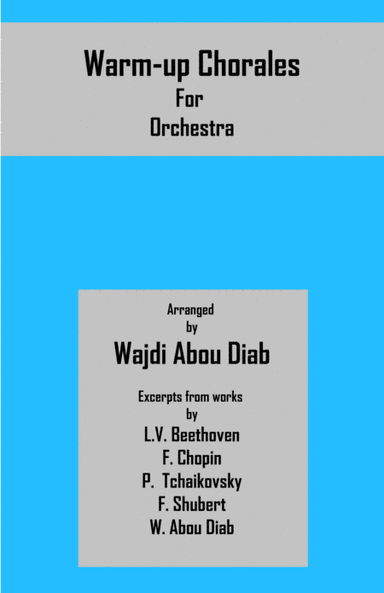 Warmup Chorales for orchestra (arr. Wajdi Abou Diab)
