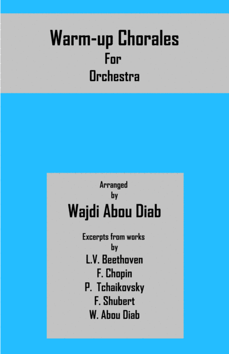 Warmup Chorales for orchestra (arr. Wajdi Abou Diab)