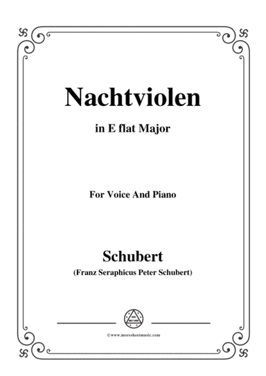 Schubert-Nachtviolen in E flat Major,for voice and piano (arr. MSM)