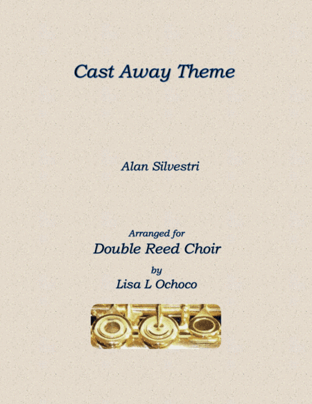 Cast Away End Credits (arr. Lisa L Ochoco)