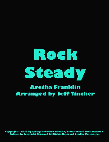 Rock Steady (arr. Jeff Tincher)