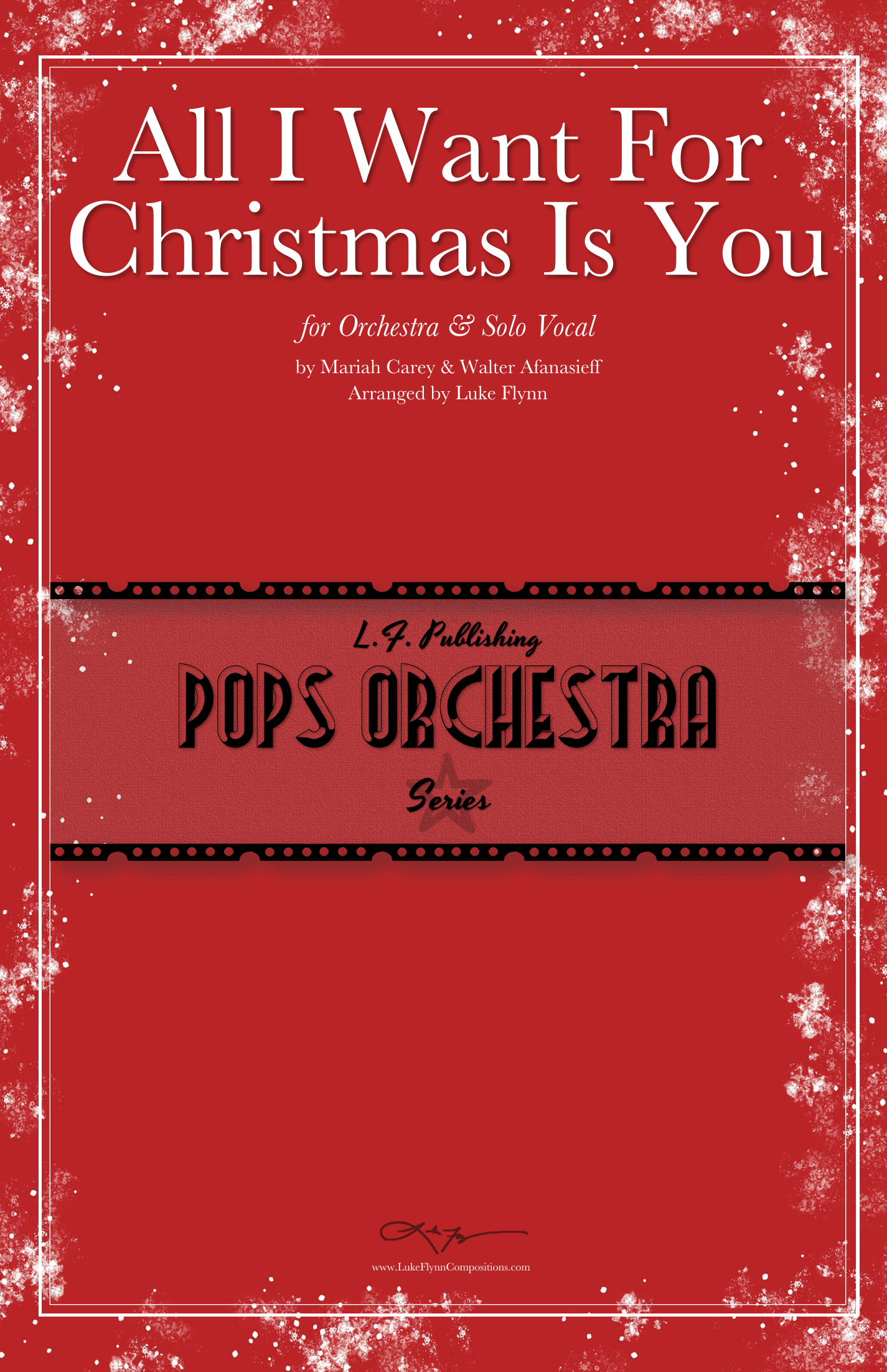 All I Want For Christmas Is You (arr. Luke Flynn)