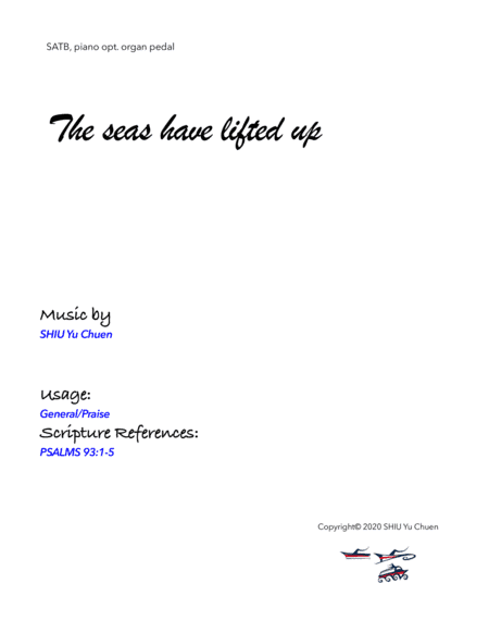 The seas have lifted up