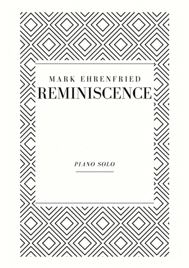 Mark Ehrenfried - Reminiscence