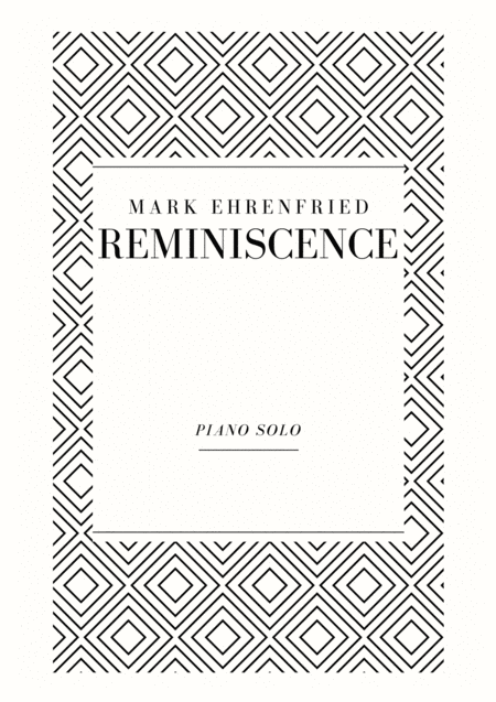 Mark Ehrenfried - Reminiscence
