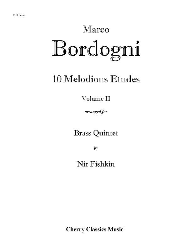 10 Melodious Etudes for Brass Quintet, Volume 2 (arr. Nir Fishkin)