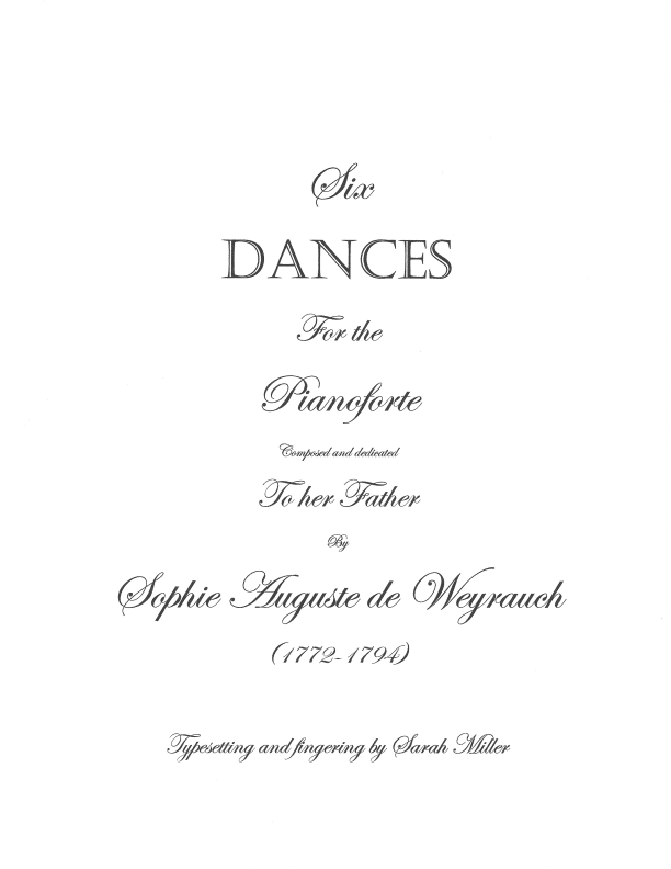 Six Dances for the Pianoforte (arr. Sarah E. Miller)