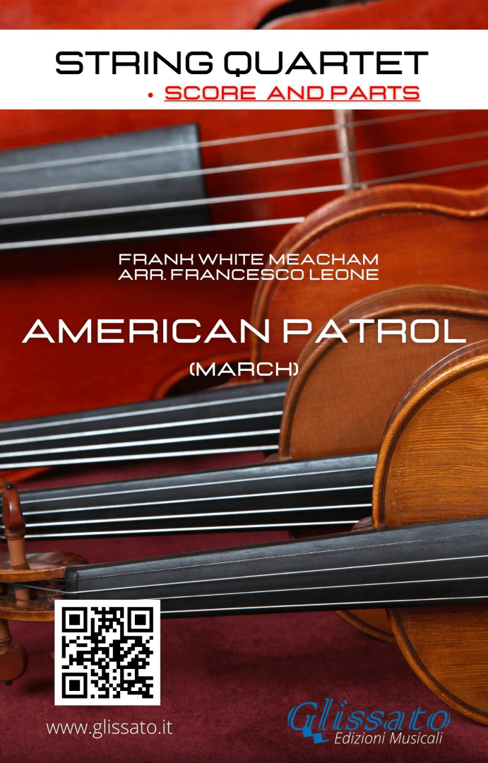 String Quartet: American Patrol (parts and score) (arr. Francesco Leone)