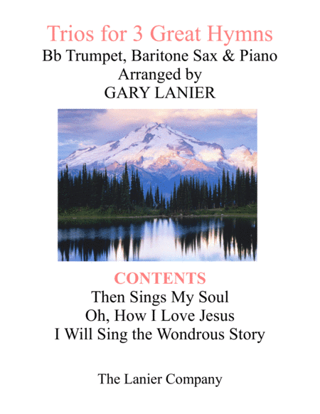 Trios for 3 GREAT HYMNS (Bb Trumpet & Baritone Sax with Piano and Parts) (arr. Gary Lanier)