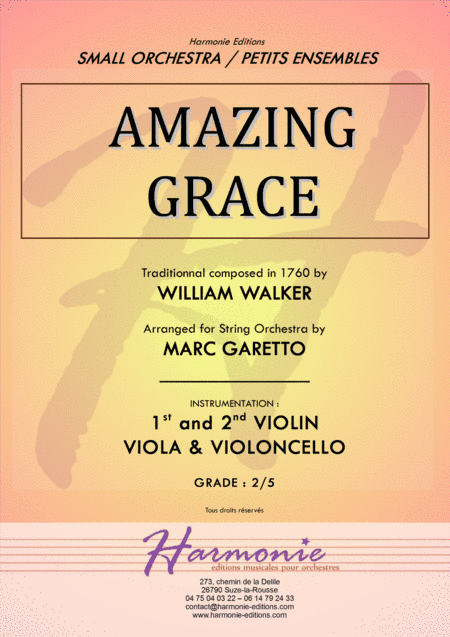AMAZING GRACE - Traditionnal - for String Quartet or Beginner String Orchestra - Arranged by Marc Ga (arr. Marc GARETTO)