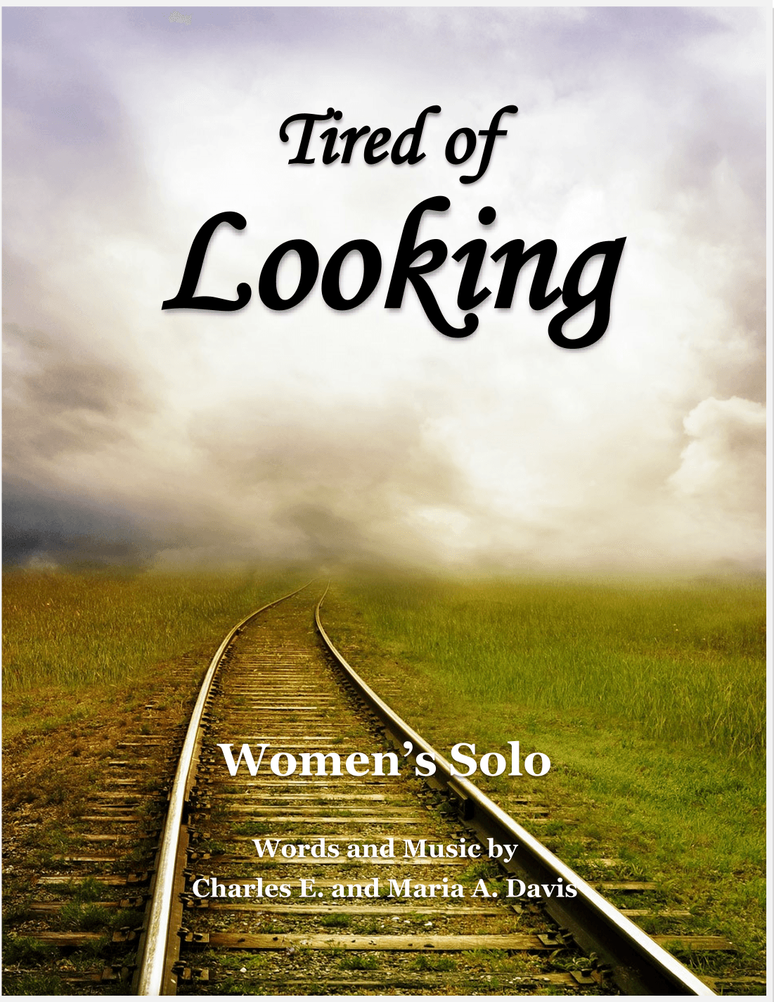 Tired of Looking - Women's Solo