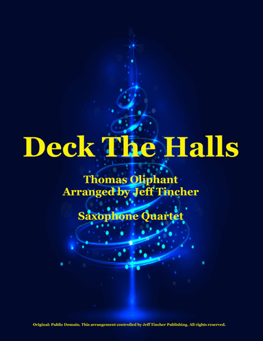 Deck The Halls (arr. Jeff Tincher)