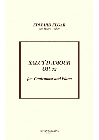 Salut D' Amour for Contrabass and Piano (arr. Harry Walker)